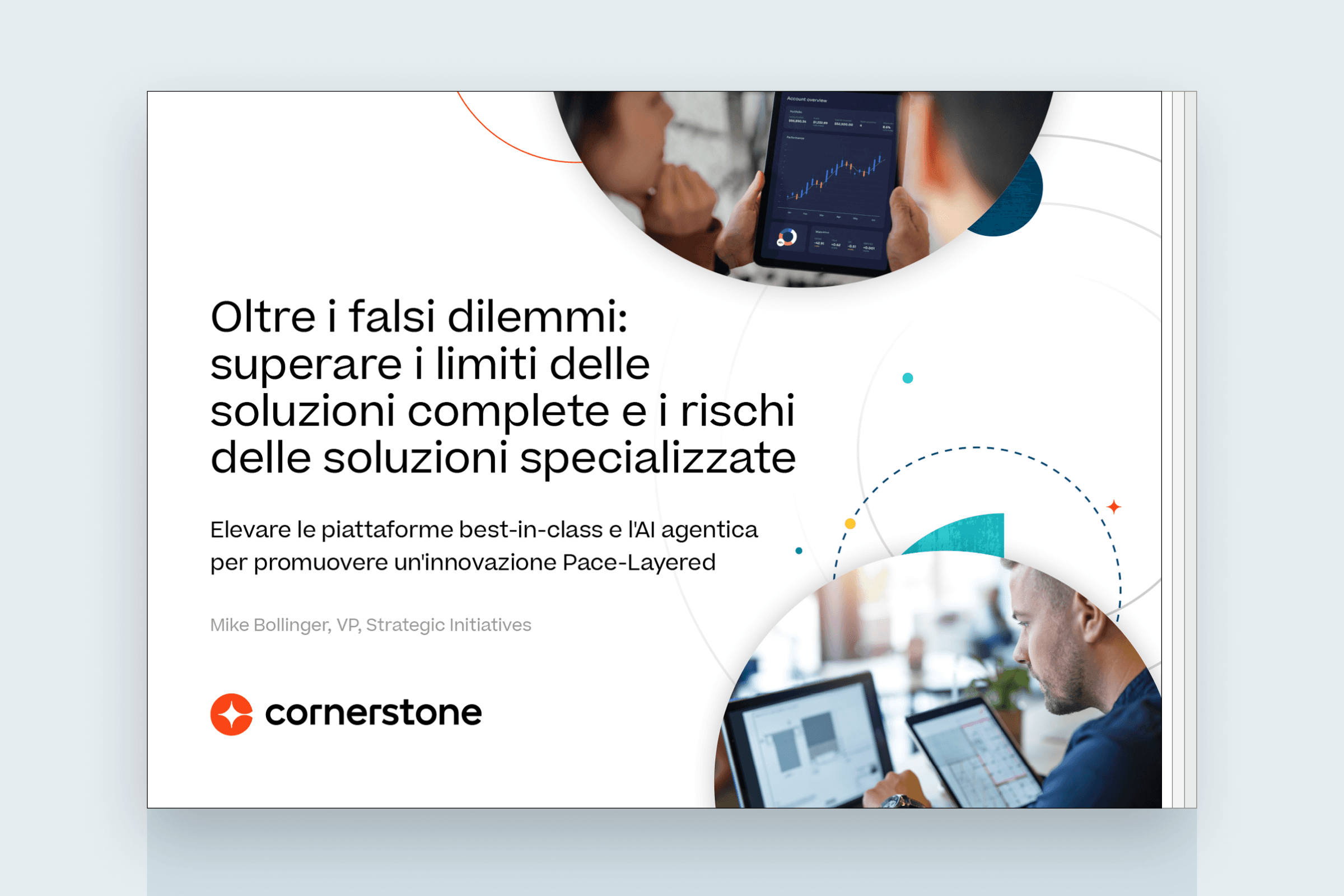 Oltre i falsi dilemmi: perché i Chief International Officer (CIO) e i responsabili HR hanno bisogno delle migliori piattaforme per la gestione del personale